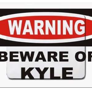  Warning Beware of Kyle Mousepad: Office Products