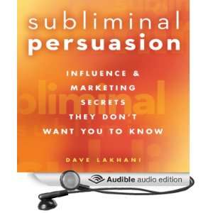  Subliminal Persuasion Influence & Marketing Secrets They 