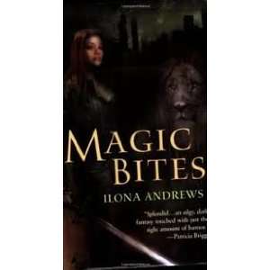 Magic Bites (Kate Daniels, Book 1) Publisher Ace Ilona Andrews 
