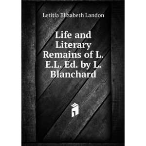   Ed. by L. Blanchard Letitia Elizabeth Landon  Books