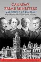 Canadas Prime Ministers: Macdonald to Trudeau   Portraits from the 