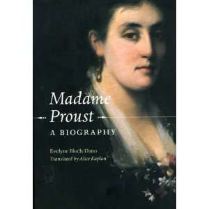 Madame Proust A Biography [Hardcover] Evelyne Bloch Dano Books