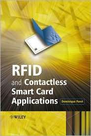 RFID and Contactless Smart Card Applications, (0470011955), Dominique 