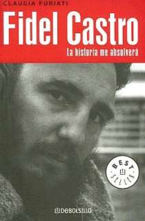   Fidel Castro, la historia me absolvera by Claudia 