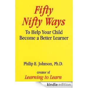 FiftyNifty Ways to Help Your Child Become a Better Learner Philip 