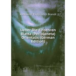   ) Orientalis (German Edition) Aleksandr Fedorovich Brandt Books