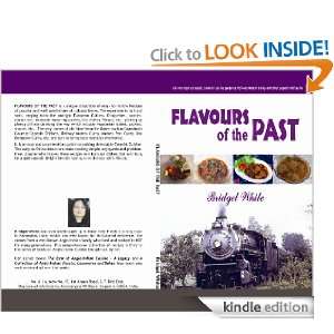 FLAVOURS OF THE PAST (BRIDGETS ANGLO INDIAN RECIPE BOOKS): BRIDGET 