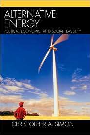 Alternative Energy, (0742549097), Christopher A. Simon, Textbooks 