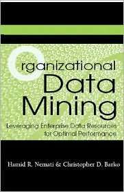 Organizational Data Mining Leveraging Enterprise Data Resources for 