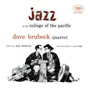  Dave Brubeck Quartet   Jazz at College of the Pacific 