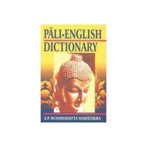   Pali English Dictionary [Hardcover]: A.P. Buddhadatta Mahathera: Books