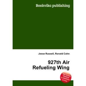  927th Air Refueling Wing Ronald Cohn Jesse Russell Books