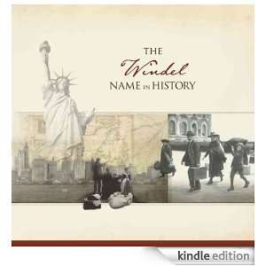 The Windel Name in History: Ancestry  Kindle Store