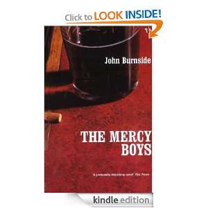 The Mercy Boys John Burnside  Kindle Store