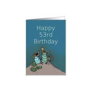  Happy 53rd Birthday / Sea Anemone Card Toys & Games