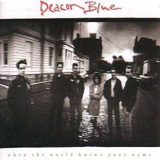  deacon blue listen to samples the list author says more anthemic semi