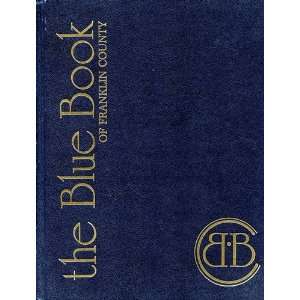  The Blue Book of Franklin County (9780942232004) The Blue Book 