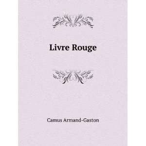  Livre Rouge Camus Armand Gaston Books