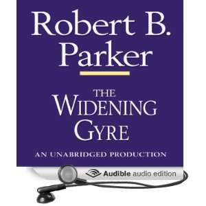  The Widening Gyre A Spenser Novel (Audible Audio Edition 