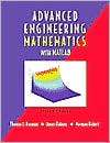 Advanced Engineering Mathematics with MATLAB, (0534371647), Thomas L 