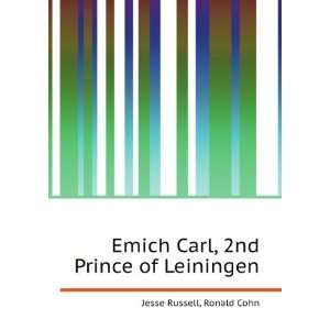   Emich Carl, 2nd Prince of Leiningen Ronald Cohn Jesse Russell Books