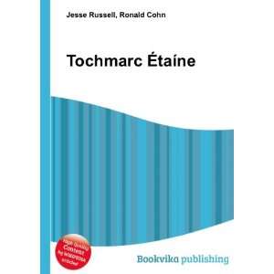  Tochmarc Ã?taÃ­ne: Ronald Cohn Jesse Russell: Books