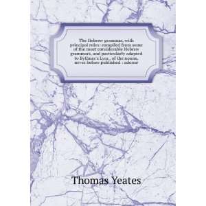   of the nouns, never before published  adorne Thomas Yeates Books