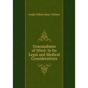   Legal and Medical Considerations Joseph William Hume Williams Books