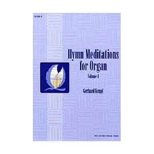  Hymn Meditations for Organ, Vol. 4 Musical Instruments