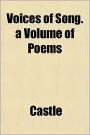 Voices of Song. a Volume of Richard Castle