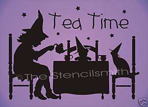 654 STENCIL for sign TEA TIME witch party cat witchy  
