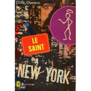  Le saint à New York Charteris Leslie Books
