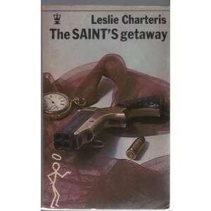    the Saints Getaway (9780340017319): Leslie Charteris: Books