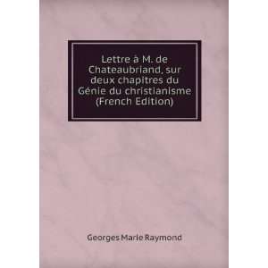  Lettre Ã  M. de Chateaubriand, sur deux chapitres du GÃ 
