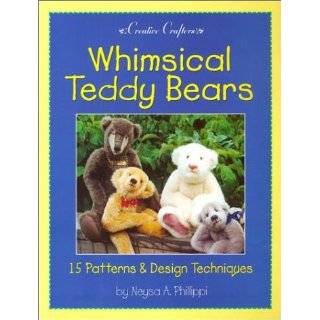 Whimsical Teddy Bears 15 Patterns & Design Techniques (Creative 