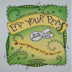    Eat Your Peas for the Cure [Paperback] Cheryl Karpen Books
