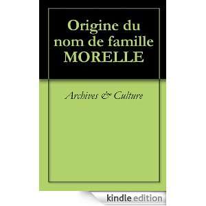 Origine du nom de famille MORELLE (Oeuvres courtes) (French Edition 