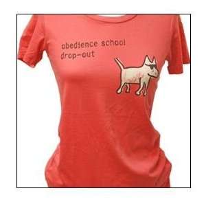   Dyed Obedience School Drop Out T Shirt for Women   Milky Red   Large