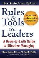   Rules and Tools for Leaders A Down to Earth Guide to 