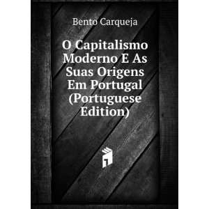  O Capitalismo Moderno E As Suas Origens Em Portugal 