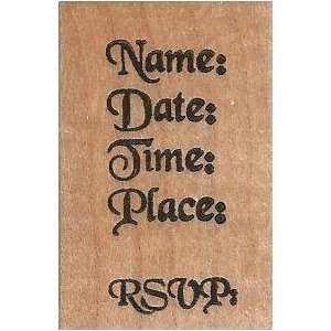 Invitation Name: Date: Time: Place: RSVP: Wood Mounted Rubber Stamp 