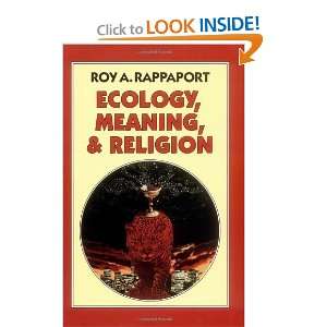  Ecology, Meaning, and Religion [Paperback] Roy A 