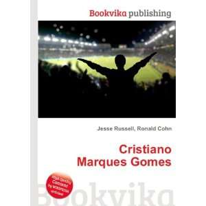  Cristiano Marques Gomes: Ronald Cohn Jesse Russell: Books