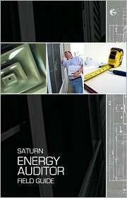 Saturn Energy Auditor Field Guide, (013512543X), John Krigger 