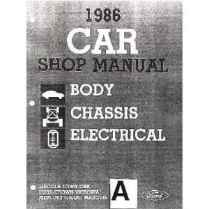   1986 CROWN VICTORIA TOWN CAR GRAND MARQUIS Service Manual: Automotive