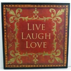  Inspirational Live Love Laugh   12 x 12 Square Sign 