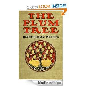 The Plum Tree David Graham Phillips  Kindle Store