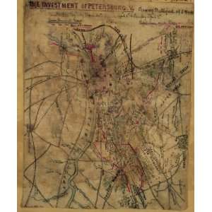  Civil War Map The Investment of Petersburg, Va.. Shewing 