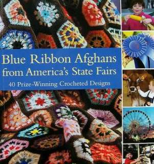 Crochet Blue Ribbon Afghans Americas State Fairs 40  