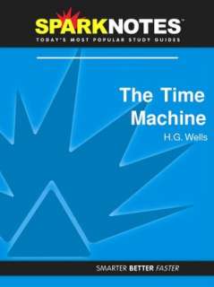 BARNES & NOBLE  The Time Machine (SparkNotes Literature Guide Series 